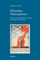 Polnischer Nationalismus - Stephanie Zloch