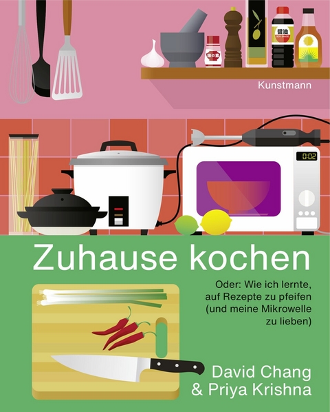 Zuhause kochen - David Chang, Priya Krishna