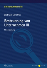Besteuerung von Unternehmen III - Wolfram Scheffler
