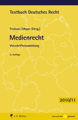 Medienrecht - Fechner, Frank; Mayer, Johannes C.