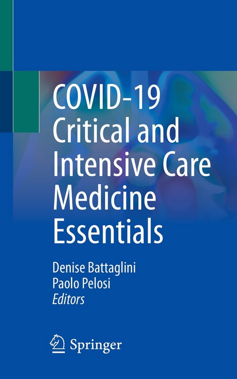 COVID-19 Critical and Intensive Care Medicine Essentials - 