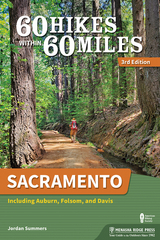 60 Hikes Within 60 Miles: Sacramento -  Jordan Summers