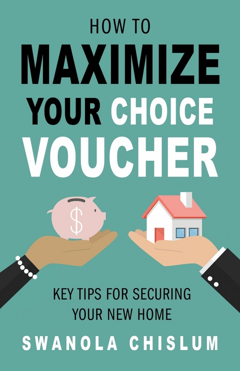How To Maximize Your Choice Voucher -  Swanola Chislum