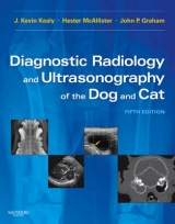 Diagnostic Radiology and Ultrasonography of the Dog and Cat - Kealy, J. Kevin; McAllister, Hester; Graham, John P.