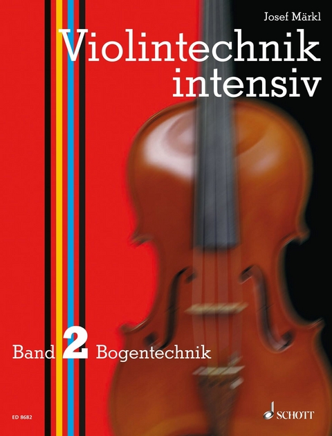 Violintechnik intensiv - Josef Märkl