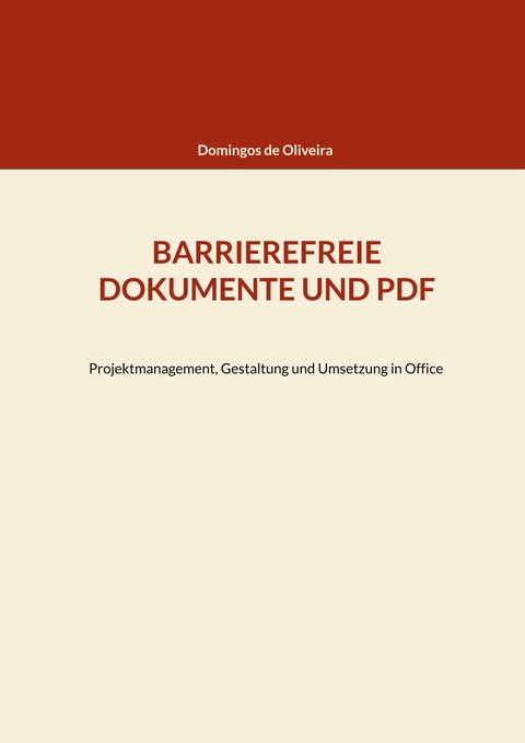 Barrierefreie Dokumente und PDF - Domingos de Oliveira
