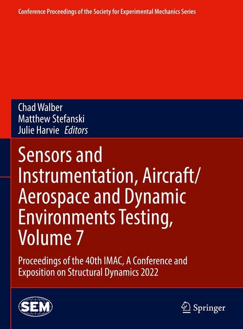 Sensors and Instrumentation, Aircraft/Aerospace and Dynamic Environments Testing, Volume 7 - 