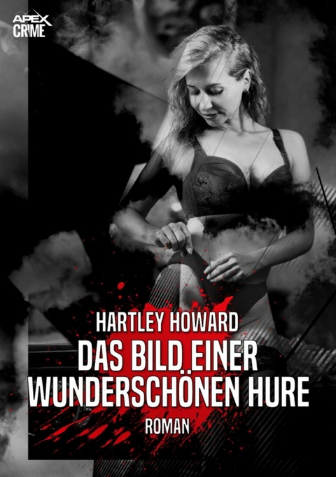 DAS BILD EINER WUNDERSCHÖNEN HURE - Hartley Howard