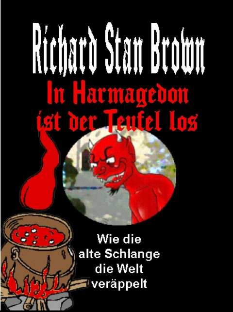 In Harmagedon ist der Teufel los - Richard Stan Brown