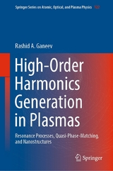 High-Order Harmonics Generation in Plasmas - Rashid A. Ganeev