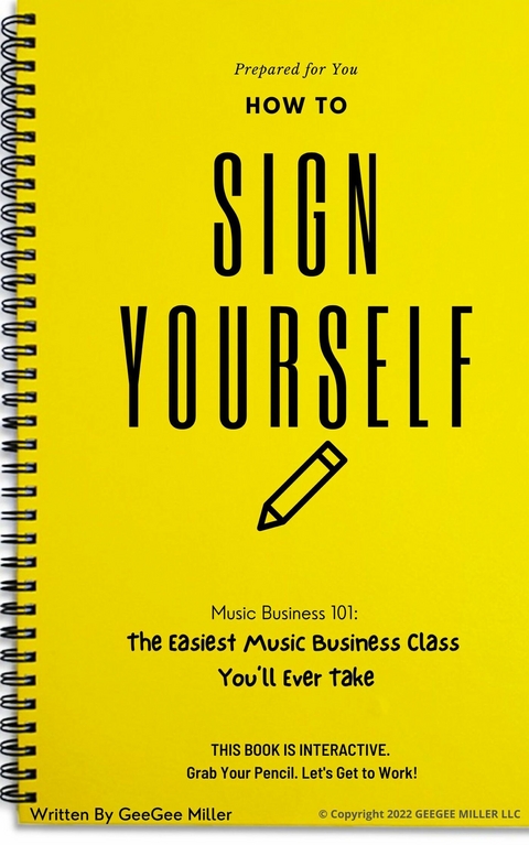 How To Sign Yourself -  GeeGee Miller
