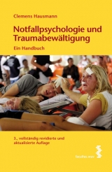 Notfallpsychologie und Traumabewältigung - Hausmann, Clemens