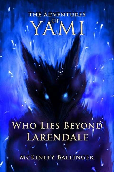 Who Lies Beyond Larendale -  McKinley Ballinger