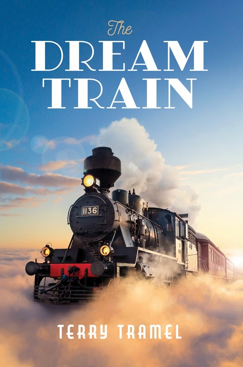 Dream Train -  Terry Tramel