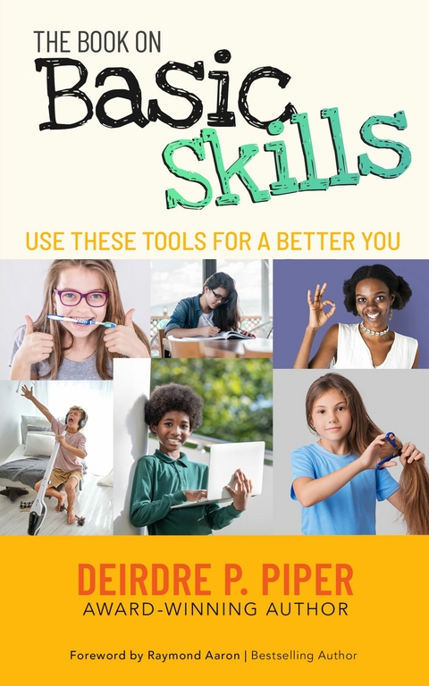 THE BOOK ON BASIC SKILLS -  Deirdre P. Piper