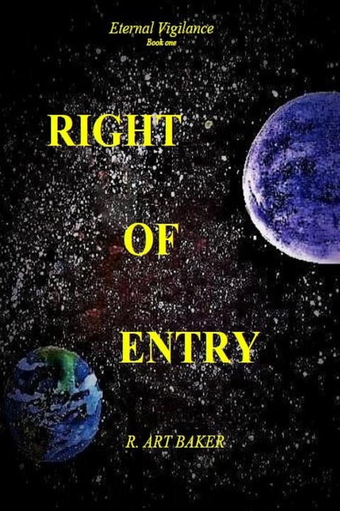 Right Of Entry -  R. Art Baker