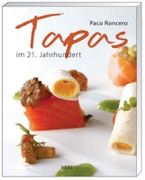 Tapas im 21.Jahrhundert - Paco Roncero, Paco Paco Roncero