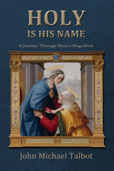 Holy Is His Name -  John Michael Talbot