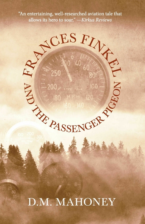 Frances Finkel and the Passenger Pigeon -  D.M. Mahoney