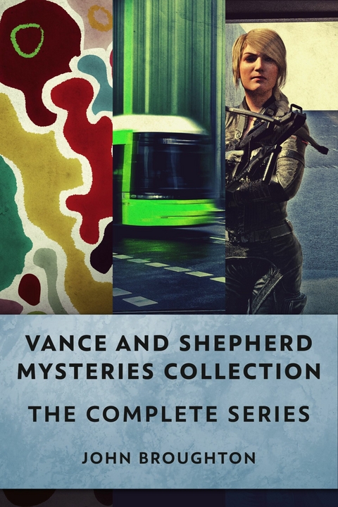 Vance And Shepherd Mysteries Collection -  John Broughton