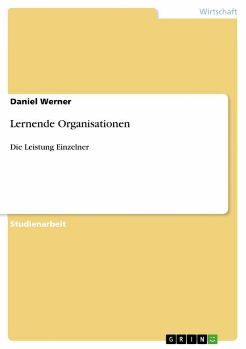 Lernende Organisationen - Daniel Werner