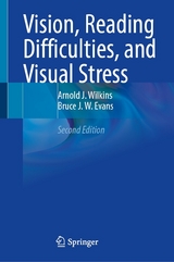 Vision, Reading Difficulties, and Visual Stress -  Arnold J. Wilkins,  Bruce J. W. Evans