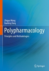Polypharmacology - Zhiguo Wang, Baofeng Yang
