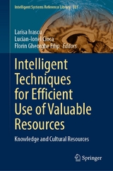 Intelligent Techniques for Efficient Use of Valuable Resources - 