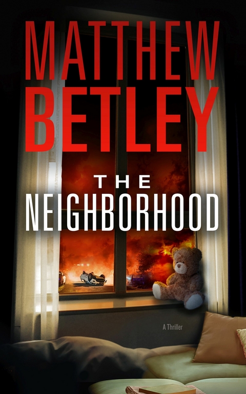 Neighborhood -  Matthew Betley