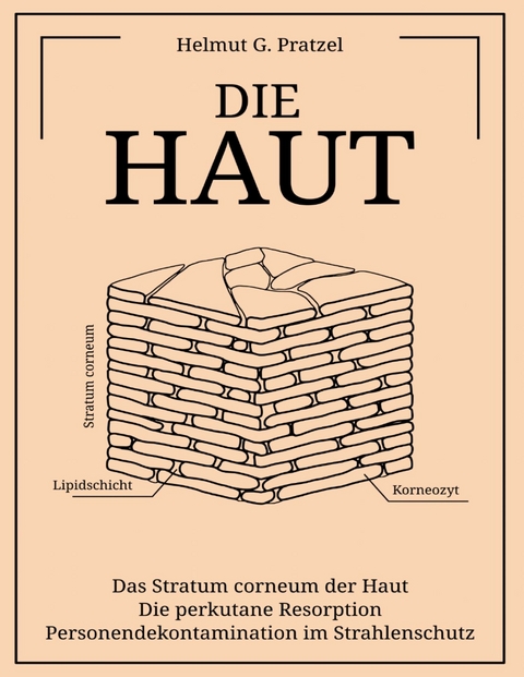 Die Haut -  Helmut G. Pratzel