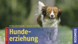 Hundeerziehung - Petra Führmann, Nicole Hoefs