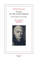 Freemann oder: Wie wird das ablaufen? - Friedrich E Jester