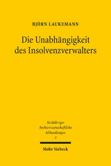 Die Unabhängigkeit des Insolvenzverwalters - Björn Laukemann