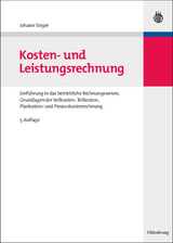 Kosten- und Leistungsrechnung - Johann Steger