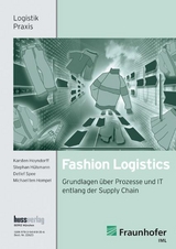 Fashion Logistics - Karsten Hoyndorff, Stephan Hülsmann, Detlef Spee, Michael Ten Hompel