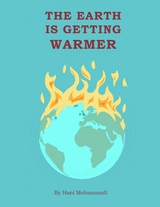 The Earth is Getting Warmer - Hani Mohammadi