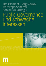Public Governance und schwache Interessen - 