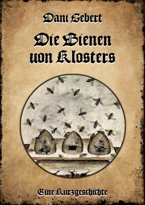 Die Bienen von Klosters - Dani Gebert