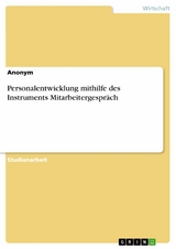 Personalentwicklung mithilfe des Instruments Mitarbeitergespräch