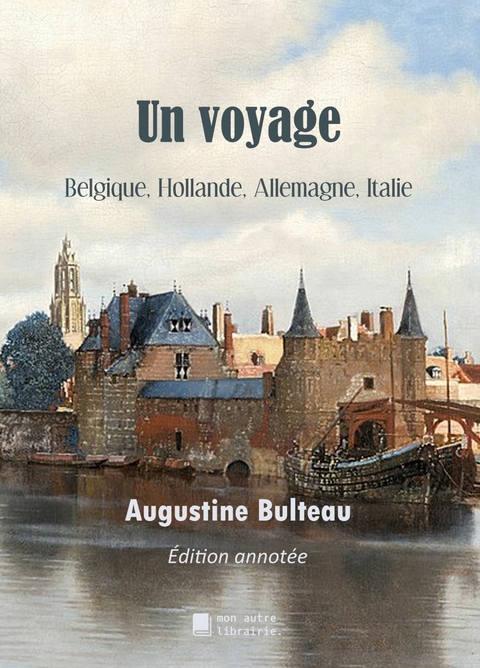 Un voyage - Augustine Bulteau