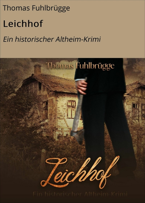 Leichhof - Thomas Fuhlbrügge