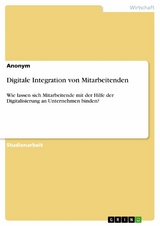 Digitale Integration von Mitarbeitenden