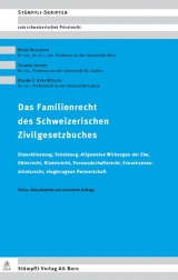 Das Familienrecht des Schweizerischen Zivilgesetzbuches - Hausheer, Heinz; Geiser, Thomas; Aebi-Müller, Regina