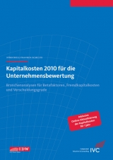 Kapitalkosten 2010 für die Unternehmensbewertung - Andreas Dörschell, Lars Franken, Jörn Schulte