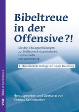 Bibeltreue in der Offensive?! - 