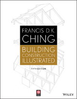 Building Construction Illustrated -  Francis D. K. Ching