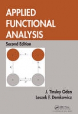 Applied Functional Analysis, Second Edition - Oden, J. Tinsley; Demkowicz, Leszek