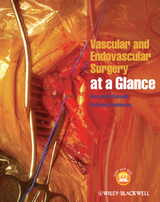 Vascular and Endovascular Surgery at a Glance -  Morgan McMonagle,  Matthew Stephenson