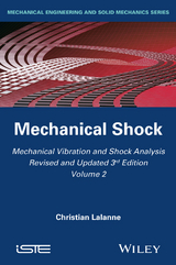 Mechanical Vibration and Shock Analysis, Mechanical Shock -  Christian Lalanne