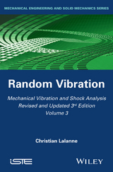 Mechanical Vibration and Shock Analysis, Random Vibration -  Christian Lalanne